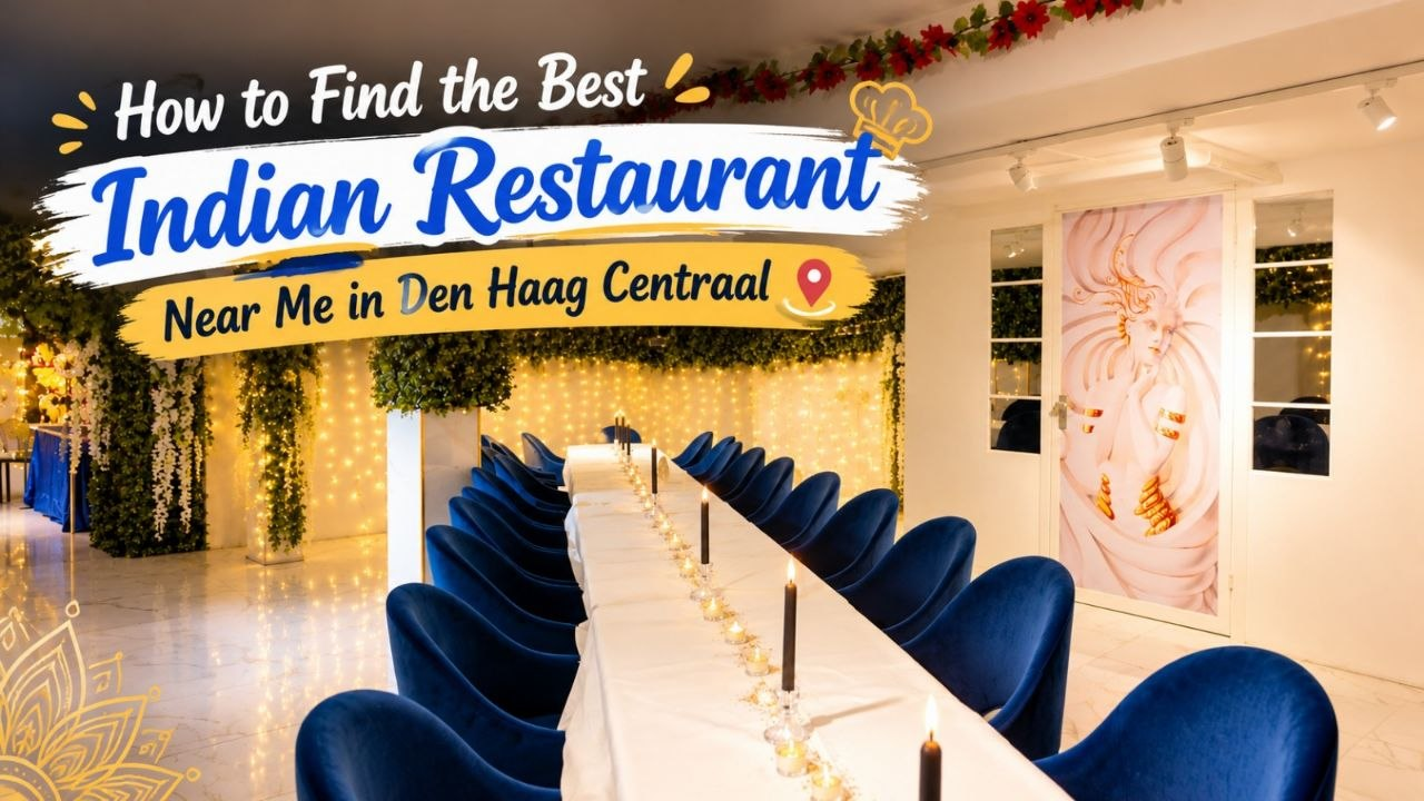 Best Indian Restaurant Near Den Haag Centraal | Chopras Indian Restaurant